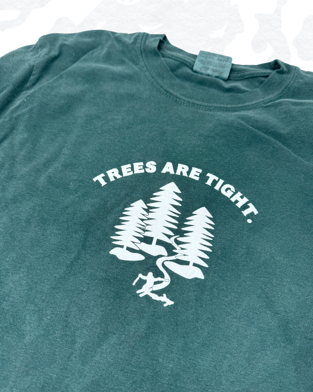 Trees are Tight Long Sleeve