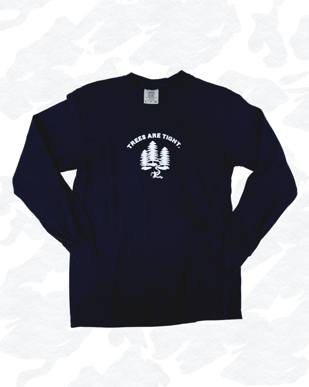 Trees are Tight Long Sleeve